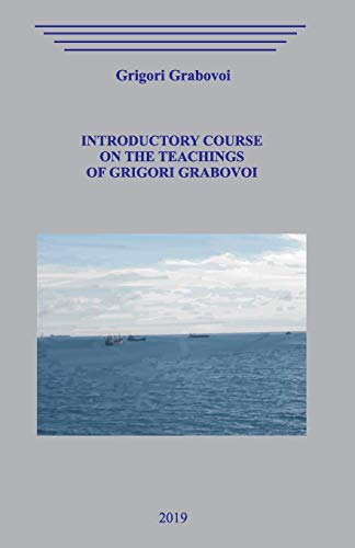 Introductory Course on the Teachings of Grigori